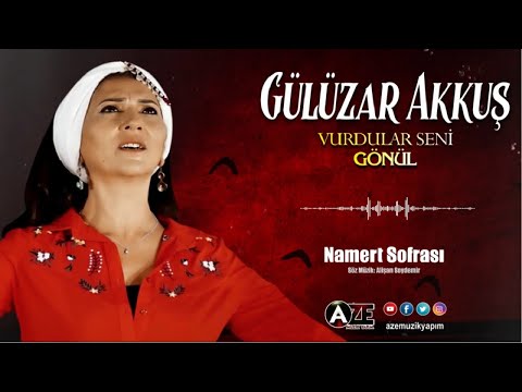 Gülüzar Akkuş - Namert Sofrası