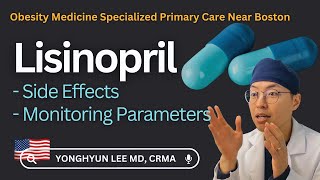 Lisinopril: Side Effects, Monitoring Parameters