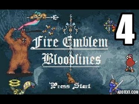 Part 4: Let's Play Fire Emblem Bloodlines, Patch 1 4 - "Geometry Lesson"