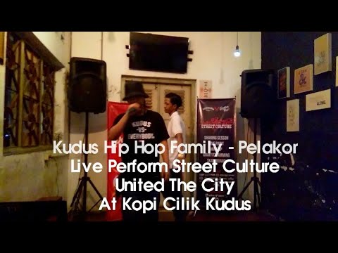 Kudus Hip Hop Family - Pelakor (Live Perform Street Culture)