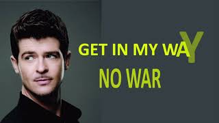 &quot;Get In My Way&quot; - Robin Thicke (Lyric Video)