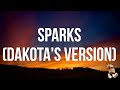 Sparks (Dakota's Version)