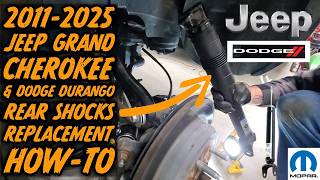 2011-2025 Jeep Grand Cherokee & Dodge Durango Rear Shock Replacement How-To