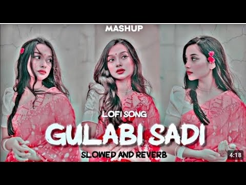 Gulabi Sadi Lofi Song (Slowed + reverb) Sanju Rathod | G-Spark | PK LOFI