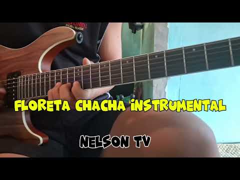 FLORETA CHACHA INSTRUMENTAL COVER