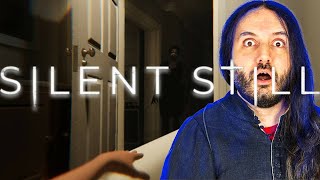 This was the SCARIEST game of my LIFE! | Silent Still
