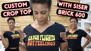 How To Make a V-Neck Crop Top Using Siser Brick 600 HTV | Brand New Colors Just Dropped