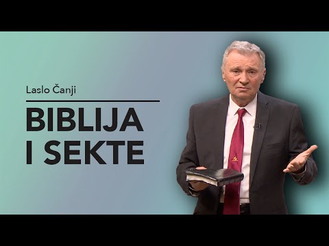 Biblija i sekte - Laslo Čanji