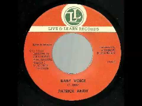 PATRICK ANDY  Baby voice + version 1984 (Live & learn records)