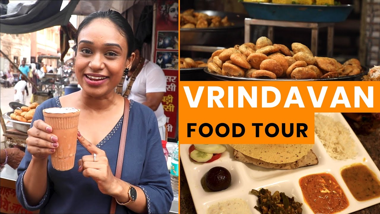 Best Food Places To Try In Vrindavan 