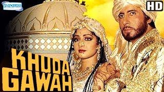 Khuda Gawah (HD) Hindi Full Movie in 15mins  - Amitabh Bachchan - Sridevi - Danny Denzongpa