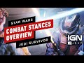 Star Wars Jedi Survivor Combat Stances Explained