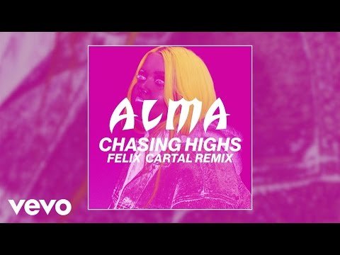 ALMA - Chasing Highs (Felix Cartal Remix)