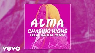 ALMA - Chasing Highs (Felix Cartal Remix)