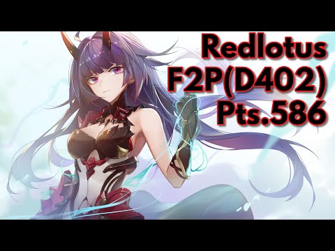 Honkai Impact 3rd F2P 5.8 Redlotus (D402) Pts.586 Husk