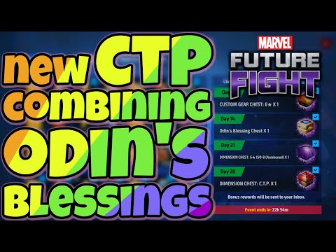 NEW CTP AND COMBINING ODIN'S BLESSINGS | MARVEL FUTURE FIGHT
