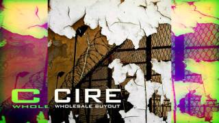 Cire - Lay this Out