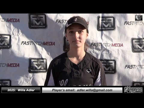 2025 Willa Adler 4.17 GPA - Pitcher Softball Skills Video - Norcal Choppers Castaneda