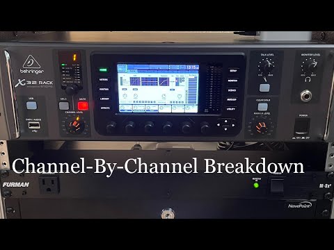 A Channel-By-Channel Breakdown of The Behringer X32 Rack