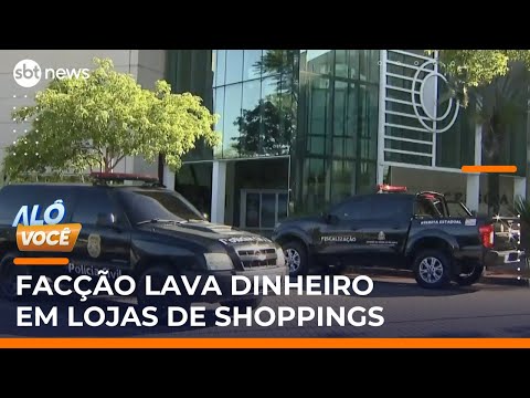SP: Operação investiga lavagem de dinheiro de facção em lojas de brinquedos em shoppings | #AloVoce