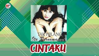 Download lagu Ita Purnamasari - Cintaku mp3
