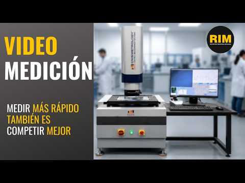 Metrología visual: medir más rápido también es competir mejor