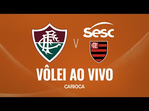 AO VIVO - FLUMINENSE X SESC FLAMENGO I CARIOCA FEMININO DE VÔLEI I 4ª RODADA