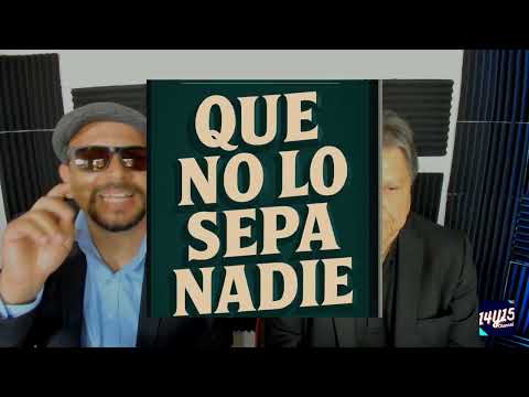 QUE NO LO SEPA NADIE Cap 14 con Raúl Melamed, César Mora y Euclides Acevedo 