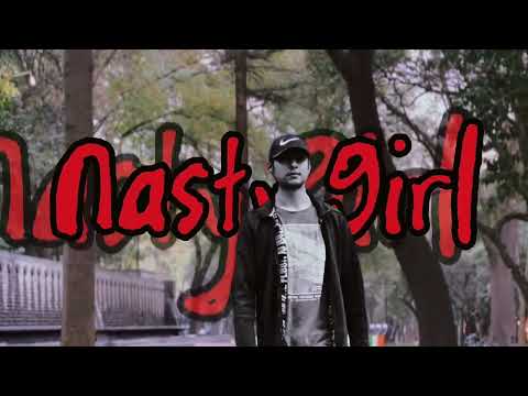 Nasty Girl Freestyle