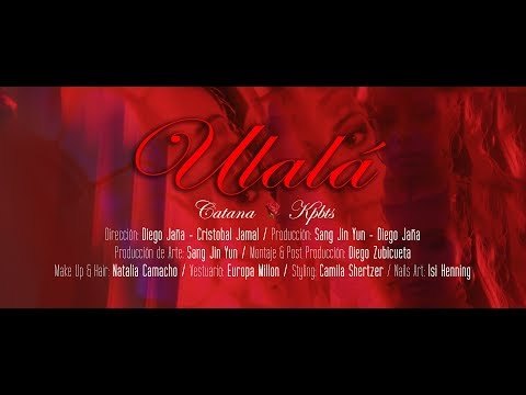 Catana - Ulalá (Prod. Kpbts) (Official video)