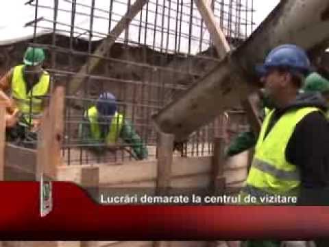 Lucrări demarate la centrul de vizitare