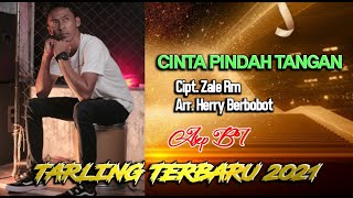Download lagu CINTA PINDAH TANGAN vocal ASEP BT Single Tarling Terbaru 2021 Full Lirik Cipt. Zale Rm mp3