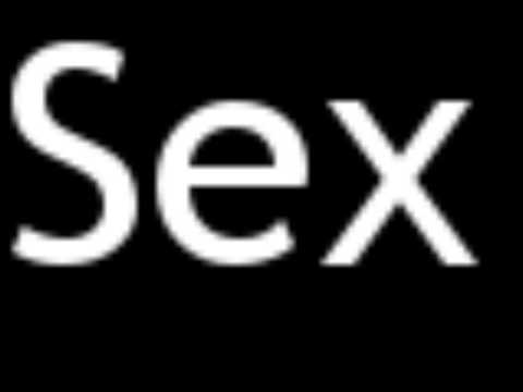 How to Pronounce Sex