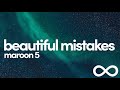 ( 1 Hour ) -  Maroon 5   Beautiful Mistakes ft  Megan Thee Stallion