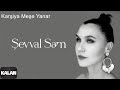 Şevval Sam - Karşiya Meşe Yanar I Karadeniz 2 © 2021 Kalan Müzik