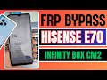 ️FRP BYPASS HISENSE E70 HLTE262E BY INFINITY BOX CM2 ️