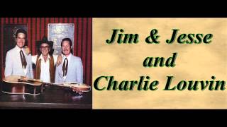 You&#39;re Running Wild - Jim &amp; Jesse and Charlie Louvin