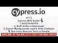 Part 33 Cypress With Docker Mochawesome Report Cross Browser Parallel Testing