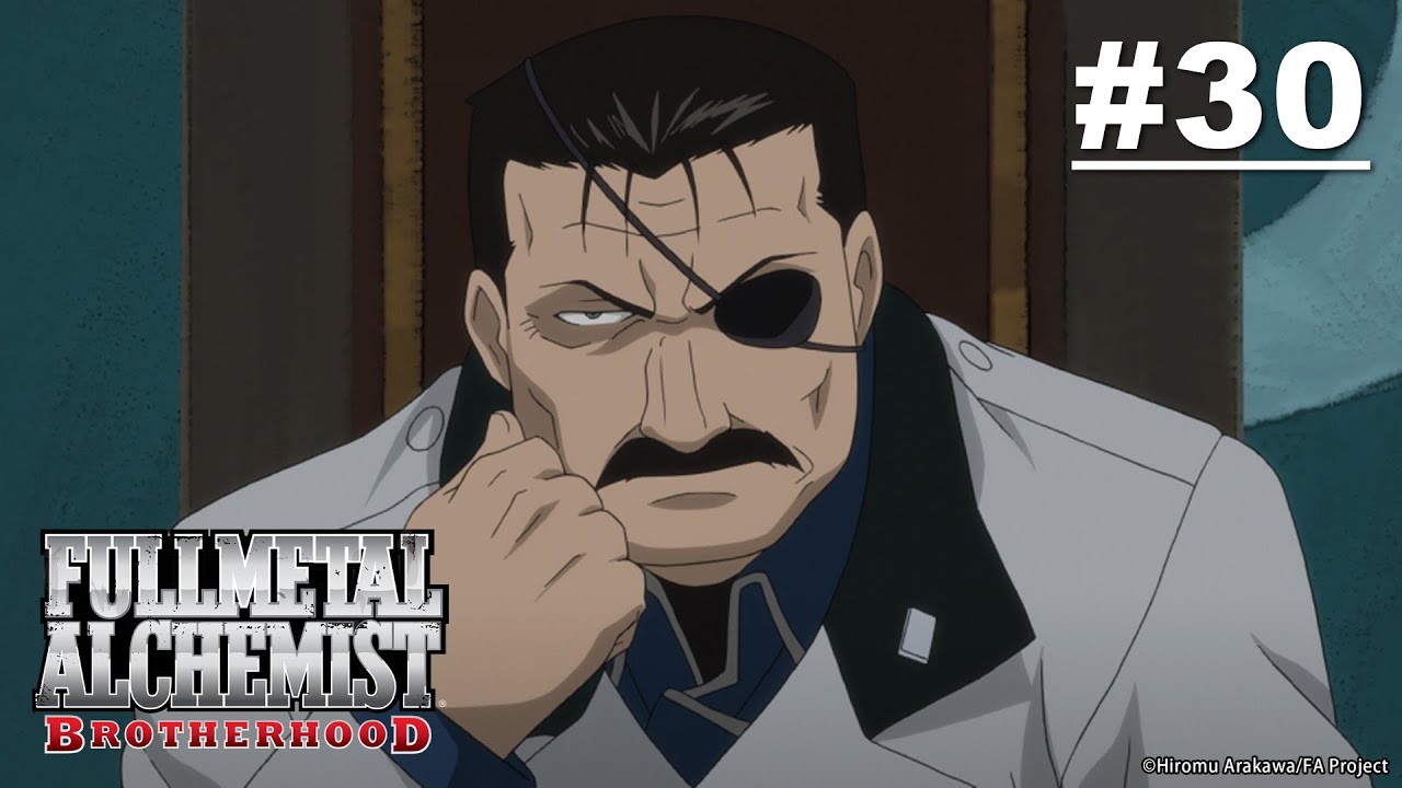 (Limited Time) Fullmetal Alchemist: BROTHERHOOD - Episode 30 [English Sub]