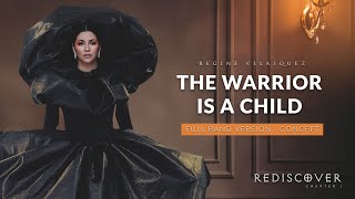 The Warrior is a Child - REGINE VELASQUEZ (Full Band - Concept) | REDISCOVER
