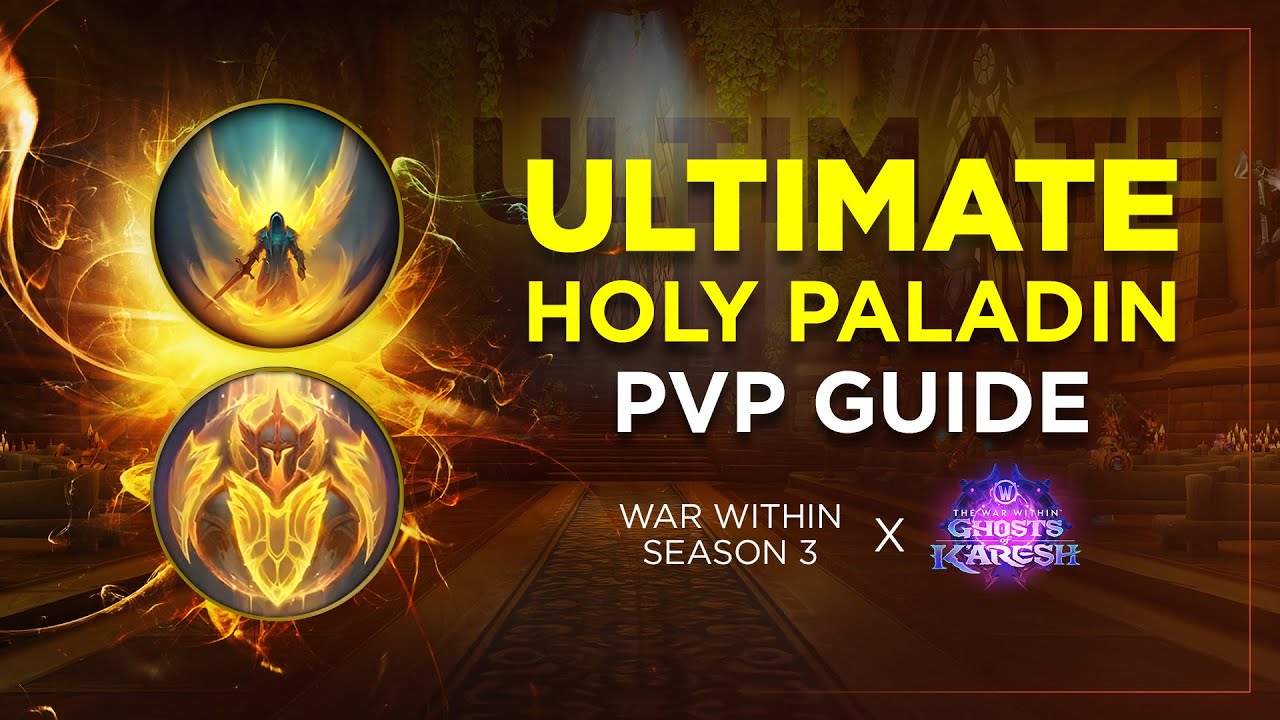Ultimate Holy Paladin PvP Guide – Herald vs Lightsmith - War Within Season 3