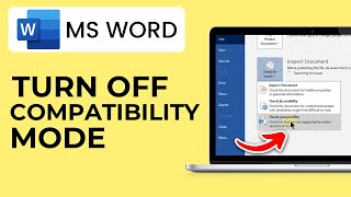 How to Turn Off Compatibility Mode in Microsoft Word | Disable Compatibility Mode