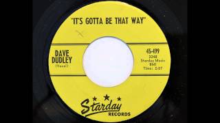 Dave Dudley - It&#39;s Gotta Be That Way (Starday 499) [1960 rockabilly]