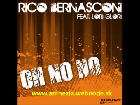 Rico Bernasconi ft Lori Glori - Oh No No (DJs From Mars vs Db Pure Remix).wmv