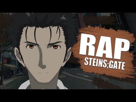 RAP DE STEINS GATE - Rintarou Okabe | Briox MC Video
