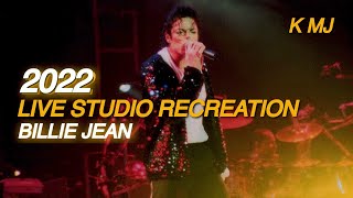 Michael Jackson - Billie Jean | Live Studio Recreation (2022)