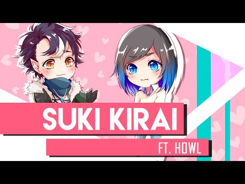 Giga-P “Suki Kirai” Cover スキキライft. @Howru
