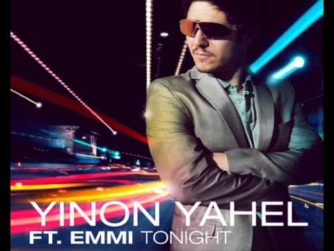 Yinon yahel ft Emmi - Tonight