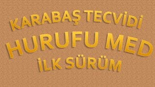 Karabaş tecvidi 1ders hurufü med  👇😊👍�