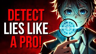 These 7 Dark Psychology Tricks Turn You Into a Human Lie Detector Instantly